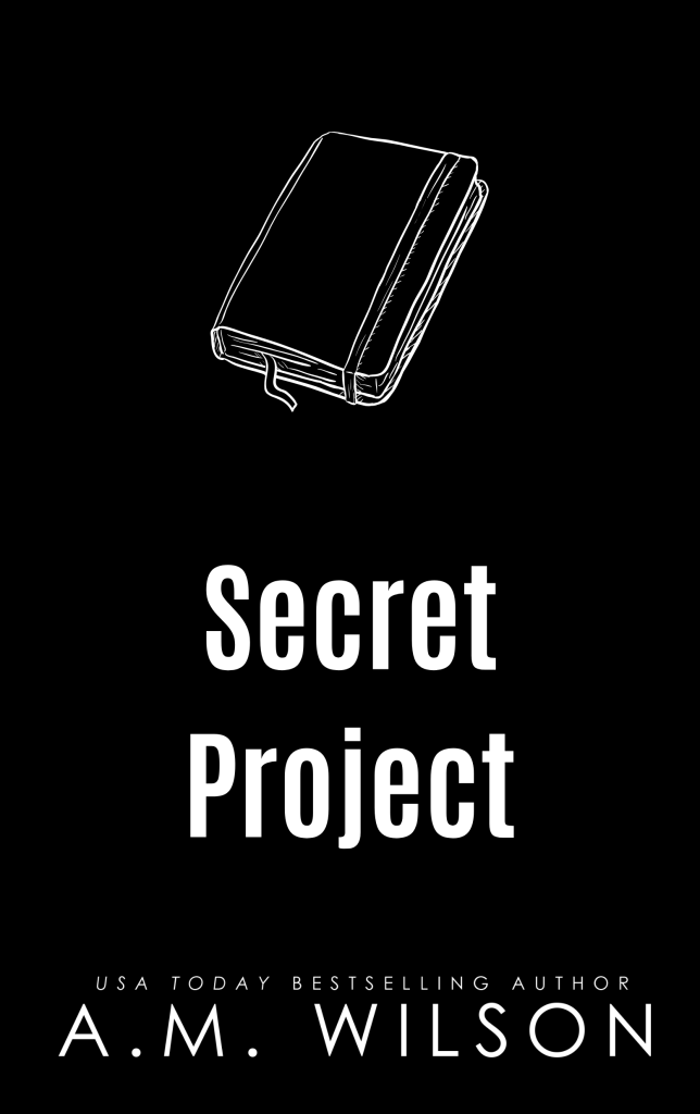 placeholder book cover with a black background and a white journal in the middle. The words secret project are in the center in white text